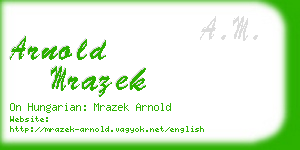 arnold mrazek business card